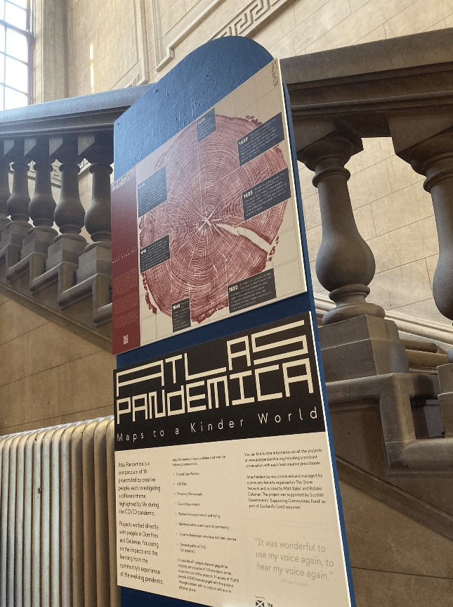Exhibition of maps presented in Dumfries and Galloway Council HQ as part of Atlas Pandemica: Charting Two Years