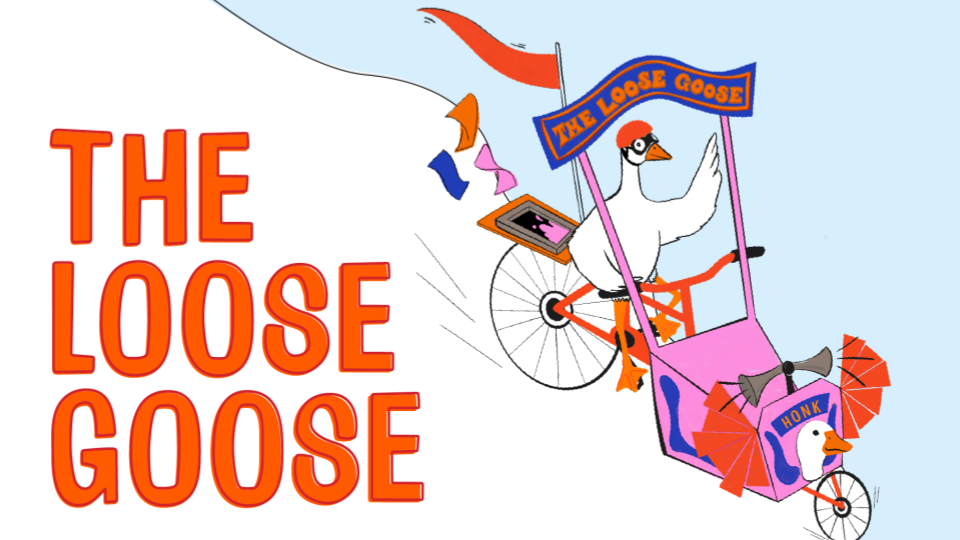 The Loose Goose